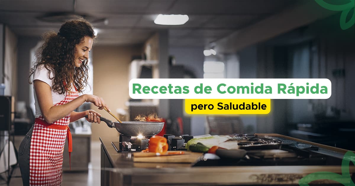 Comida Rápida Saludable en Casa